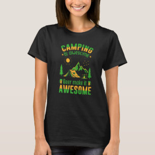 Camiseta Acampamento É Uma Cerveja Incrível Que Torna Um Ac