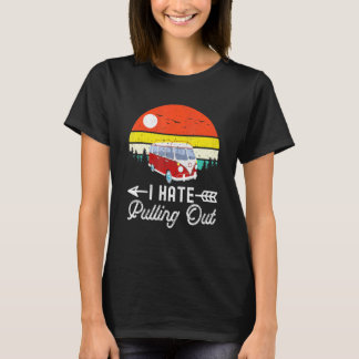 Camiseta Acampamento Eu odeio Puxar Reboque de Trailer de C