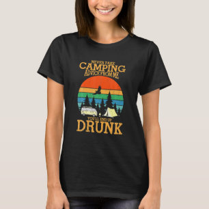 Camiseta Acampamento Lover Nunca Tome Aconselhamento De Aca