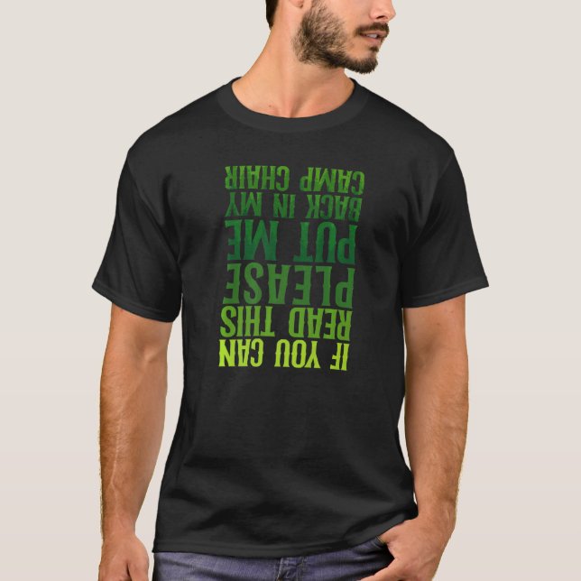 Camiseta Acampamento Me Coloca De Volta Bebado Da Cadeira D (Frente)