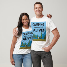 Camiseta Acampamento me faz sentir vivo acampando
