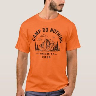 Camiseta Acampamento Não Faça Nada 2026 - Letras Pretas