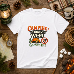 Camiseta Acampamento: Onde o Wi-Fi Vai Morrer Humor de Acam