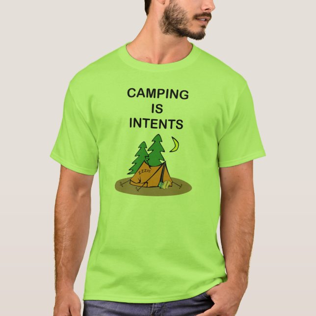Camiseta Acampar é intenções. T-camisa (Frente)