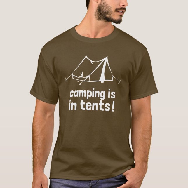 Camiseta acampar está nas barracas (Frente)