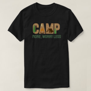 Camiseta Acampe Mais, Preocupe-se Menos