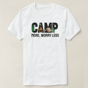 Camiseta Acampe Mais, Preocupe-se Menos
