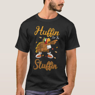 Camiseta Ação De Graças À Turquia Trot Huffin Para O Estúpi
