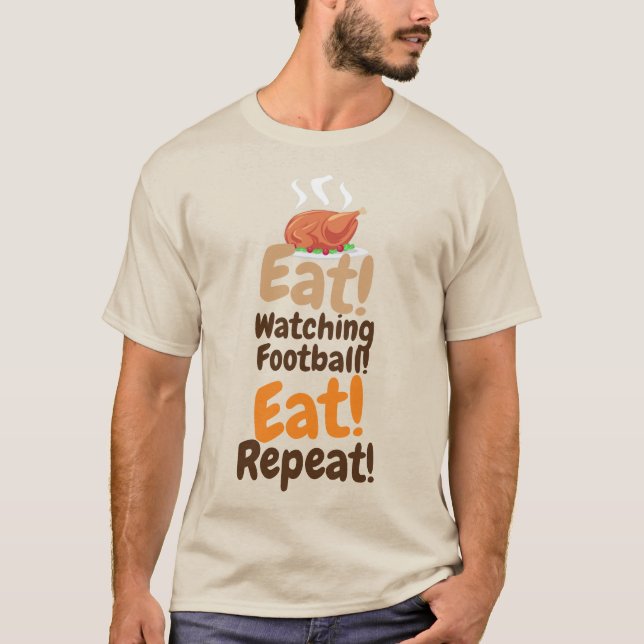 Camiseta Ação de Graças Comer, Assistir Futebol, Comer Repe (Frente)