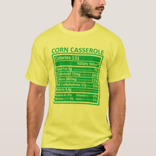 Camiseta Ação de Graças, Funny Corn Casserole Nutrit