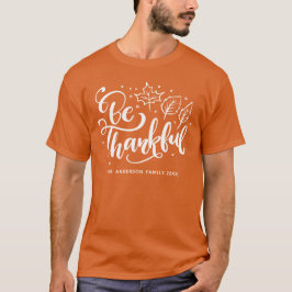 Camiseta Ação De Graças Seja Laranja De Colheita De Script