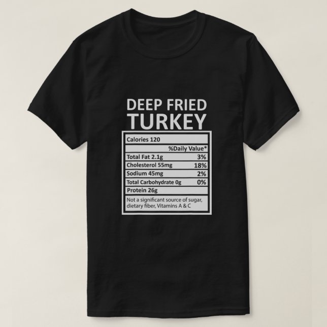 Camiseta Ação de Graças Xmas Engraçado Deep Fried Turkey Nu (Frente do Design)