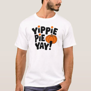 Camiseta Ação de Graças Yippie Pie Yay Pumpkin