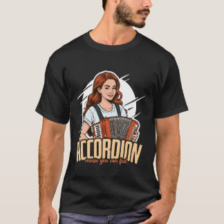 Camiseta Accordion Music Você Pode Sentir Um Entusiasta Da