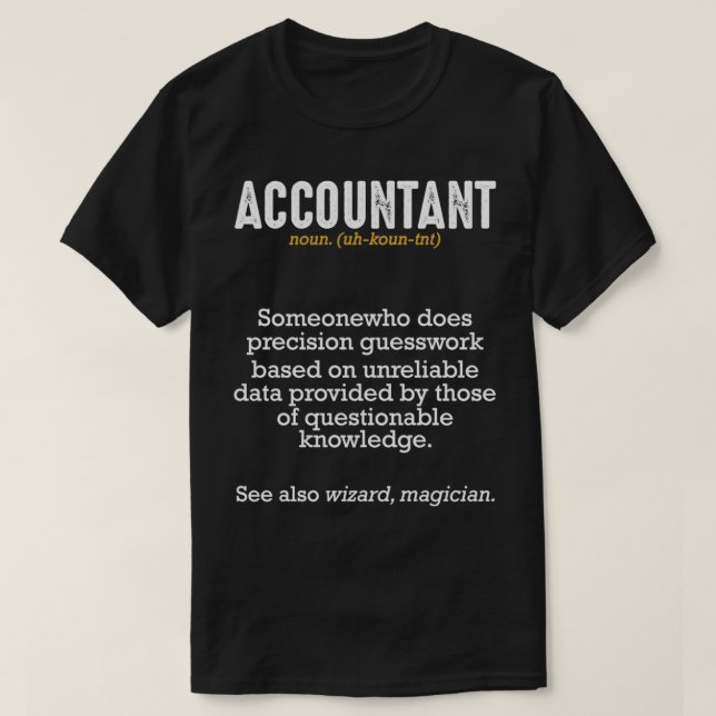 Camiseta Accountant Definition Meaning Professionals Funny (Frente do Design)