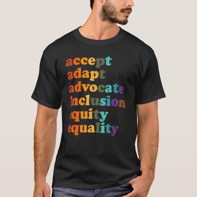 Camiseta Aceitar Adaptar Advocate Inclusão Equidade de Patr (Frente)