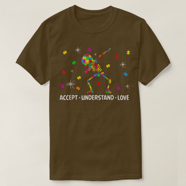 Camiseta Aceitar Compreender O Amor Dabbing Skeleton Autism (Frente do Design)