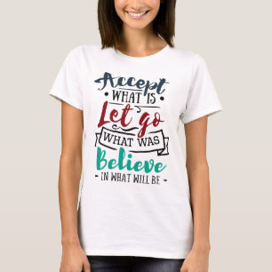 Camiseta Aceitar Deixe-me acreditar