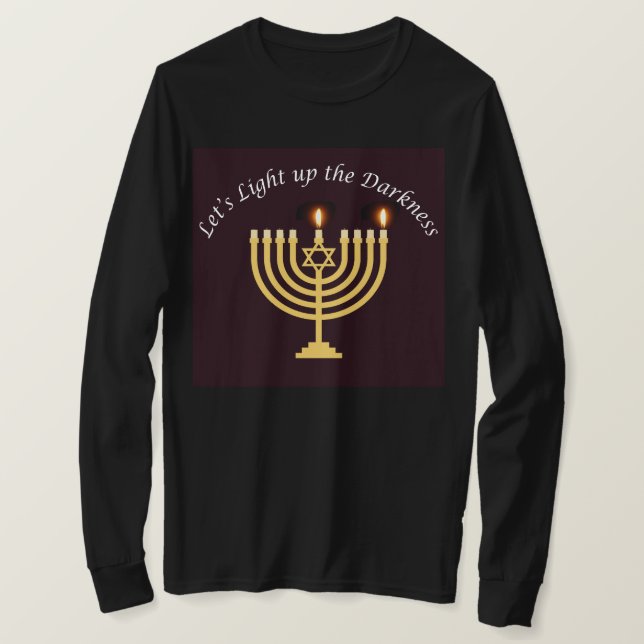 Camiseta Acenda a escuridão Hanukkah Menorah (Frente do Design)