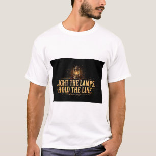 Camiseta Acenda as Lâmpadas, Segure a Linha