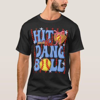 Camiseta Acerte a Droga da Bola Temporada de Softbol Beiseb