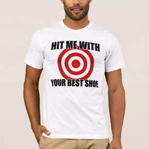 Camiseta Acerte-me com o seu melhor SAPATO