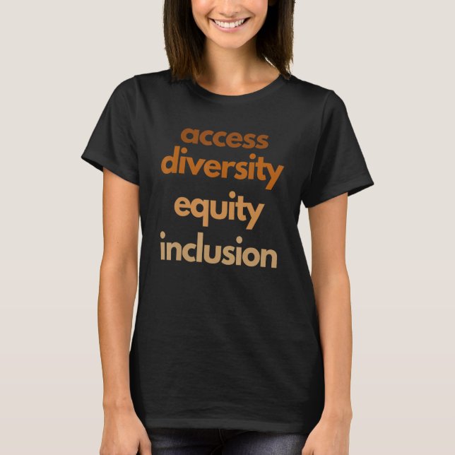 Camiseta Acesso Diversidade Equidade Inclusão Protesto Comí (Frente)