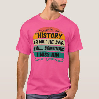 Camiseta Acessórios De Vestuário De História De Design Ele 