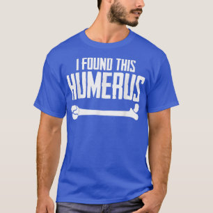 Camiseta Achei Humorístico Esse Humero De Pedra Osso Pun Sk
