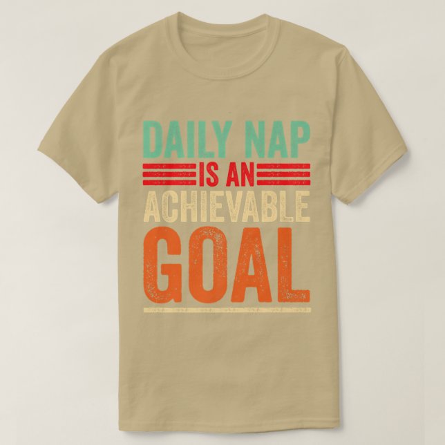 Camiseta Achievable Goals Are Daily Nap Sarcastic Napping M (Frente do Design)