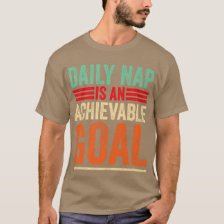 Camiseta Achievable Goals Are Daily Nap Sarcastic Napping M