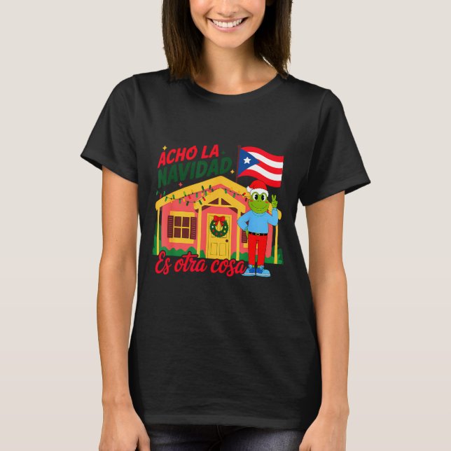 Camiseta Acho La Navidad Es Otra Cosa Boricua Christmas Vib (Frente)