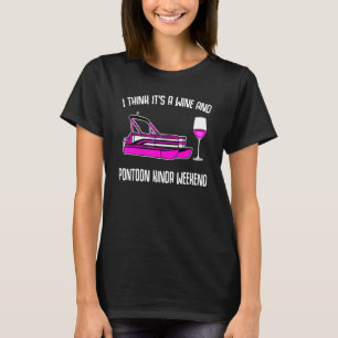 Camiseta Acho que é um tipo de imagem de vinho e pontão em