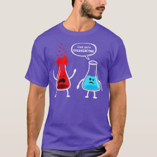 Camiseta Acho que está exagerando na Química do Nerd Engraç