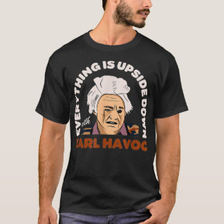 Camiseta Acho Que Você Deveria Deixar Karl Havoc 