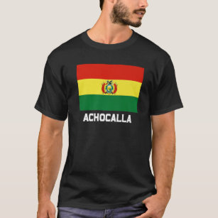 Camiseta Achocalla Republica Bolivia Flag Emblem Escudo Ban