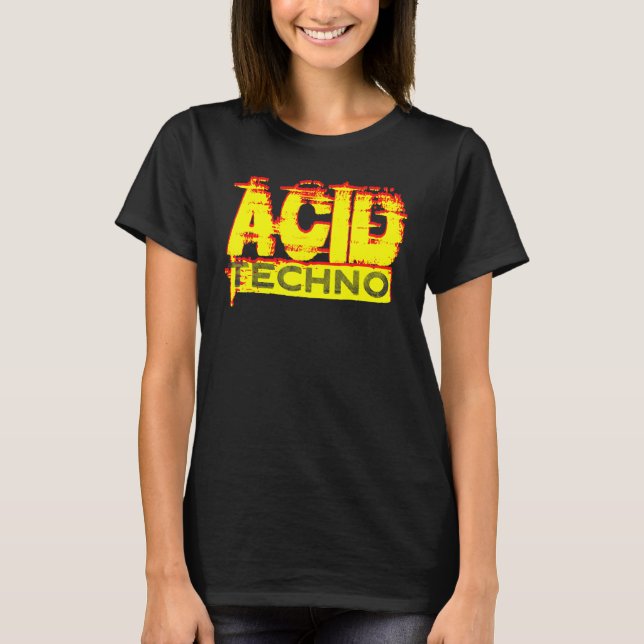 Camiseta Acid Techno 303 Rave DJ Bassline Clubbing Festival (Frente)