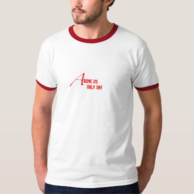 Camiseta Acima de nós somente céu (Frente)