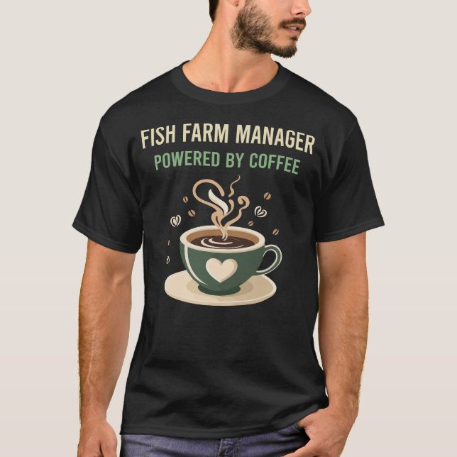 Camiseta Acionado Pelo Gerenciador De Fazendas De Peixe De  (Frente)