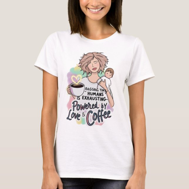 Camiseta Acionado por Amor e Café - Dia das Mães Engraçado (Frente)