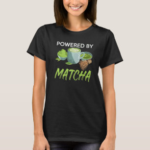 Camiseta Acionado Por Matcha Green Powder Deixa Matcha