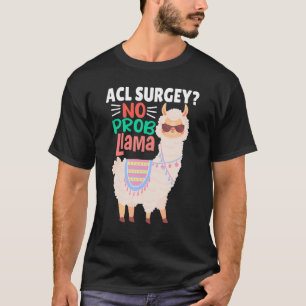 Camiseta Acl Cirurgia Sem Probllama  Llama   Fantasia de Al