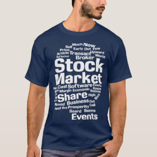 Camiseta Ações do mercado acionista Forex Comercializador