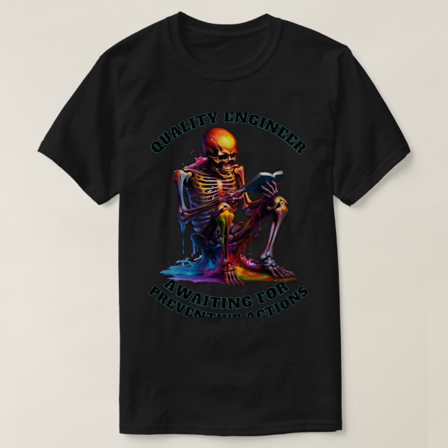Camiseta Ações Preventivas Esqueleto Engenheiro de Qualidad (Frente do Design)