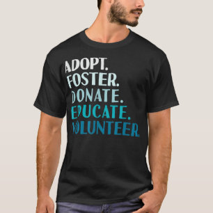 Camiseta Acolher Educar Adotar um Cão Resgate e Abrigo Te