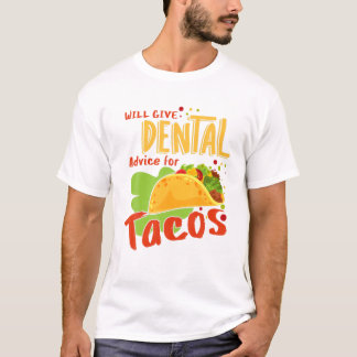 Camiseta Aconselhamento Dental Para Tacos Dentist Assistant