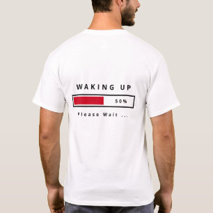 Camiseta Acordando - Aguarde - Personalizável -
