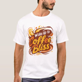 Camiseta Acordar até a felicidade do café