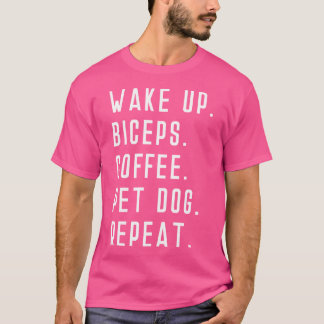 Camiseta Acordar Biceps Café Pet Cachorro Repetir Peso