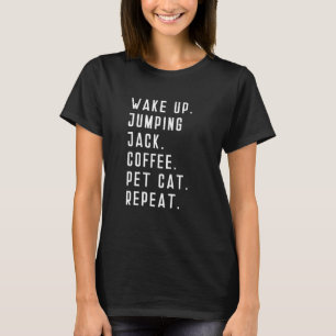Camiseta Acordar Café Pet Cat Repetir Exercício Cardio